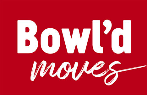 Bowl'd moves